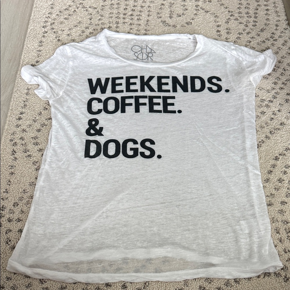 NEW Weekends Coffee and Dogs tee by Chaser- size small